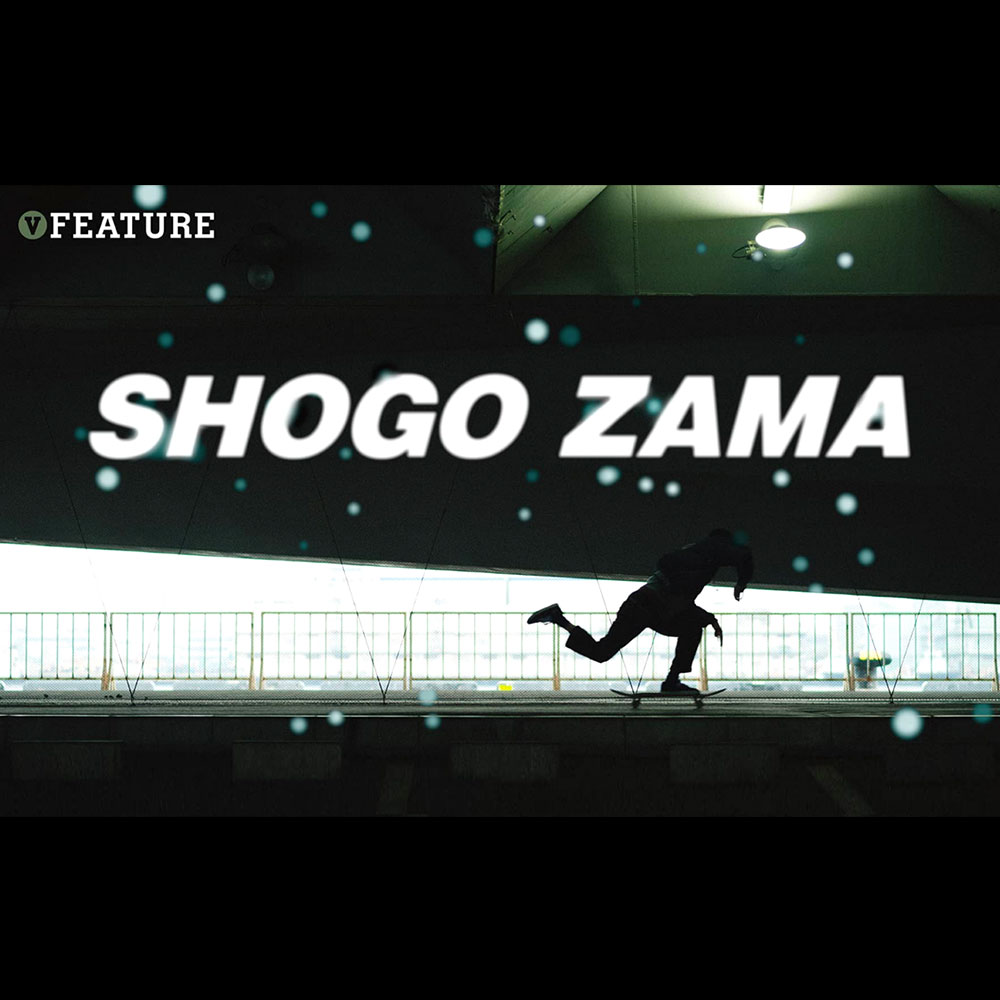 【国内・INFO】VHS MAG : FEATURE – SHOGO ZAMA