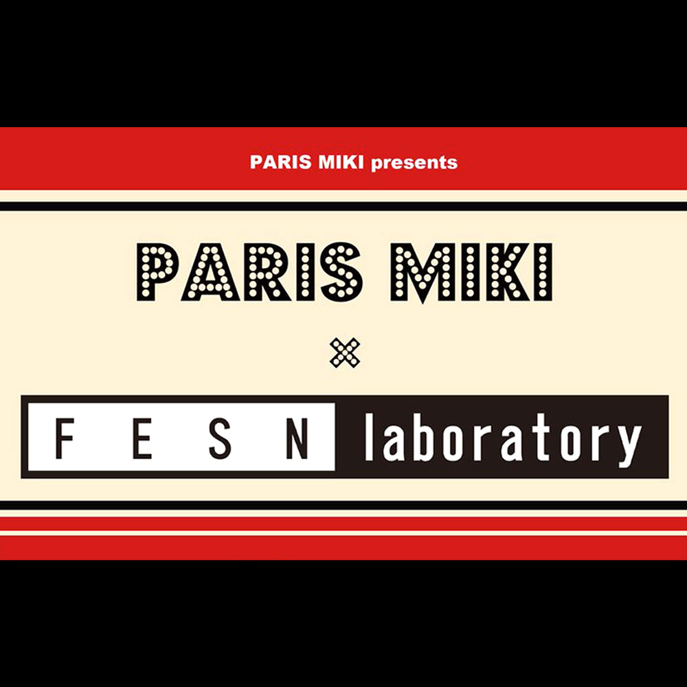 FAR EAST SKATE NETWORK : FESN x PARIS MIKI