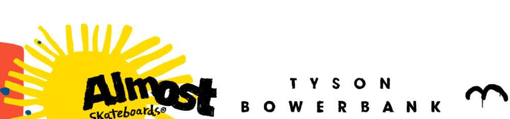ALMOST SKATEBOARDS, TYSON BOWERBANK, オールモスト スケートボード