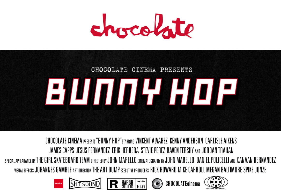 CHOCOLATE SKATEBOARDS, BUNNY HOP
