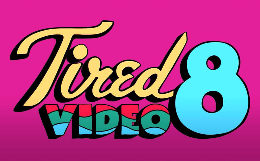 TIRED SKATEBOARDS, VIDEO 8,