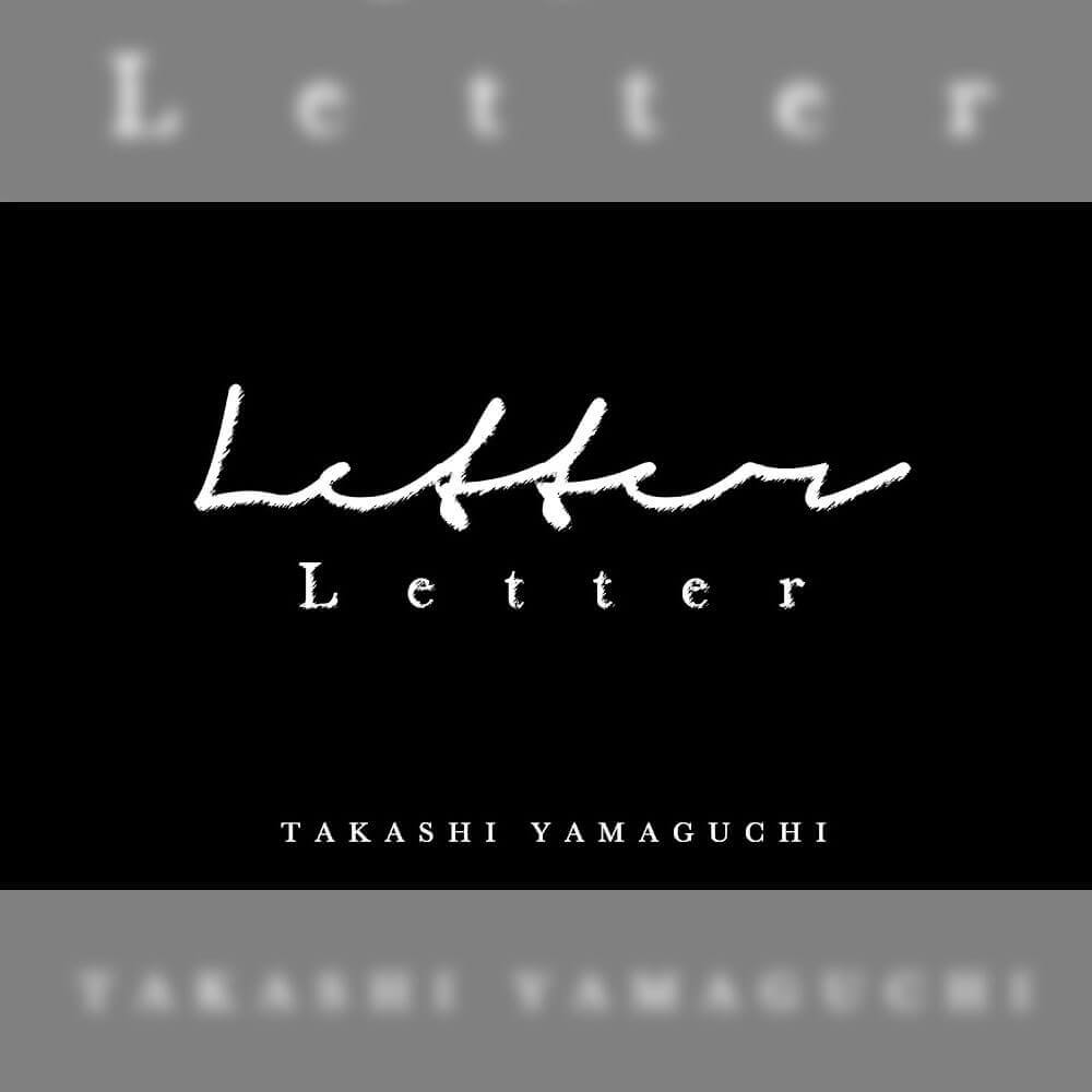 IFO から山口隆志のドキュメンタリー映像 LETTER が公開