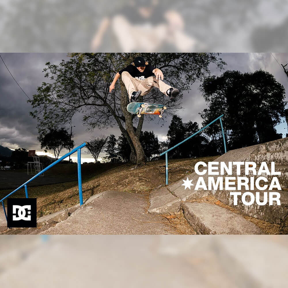 DC SHOES から中南米ツアー映像 CENTRAL AMERICA TOUR が公開