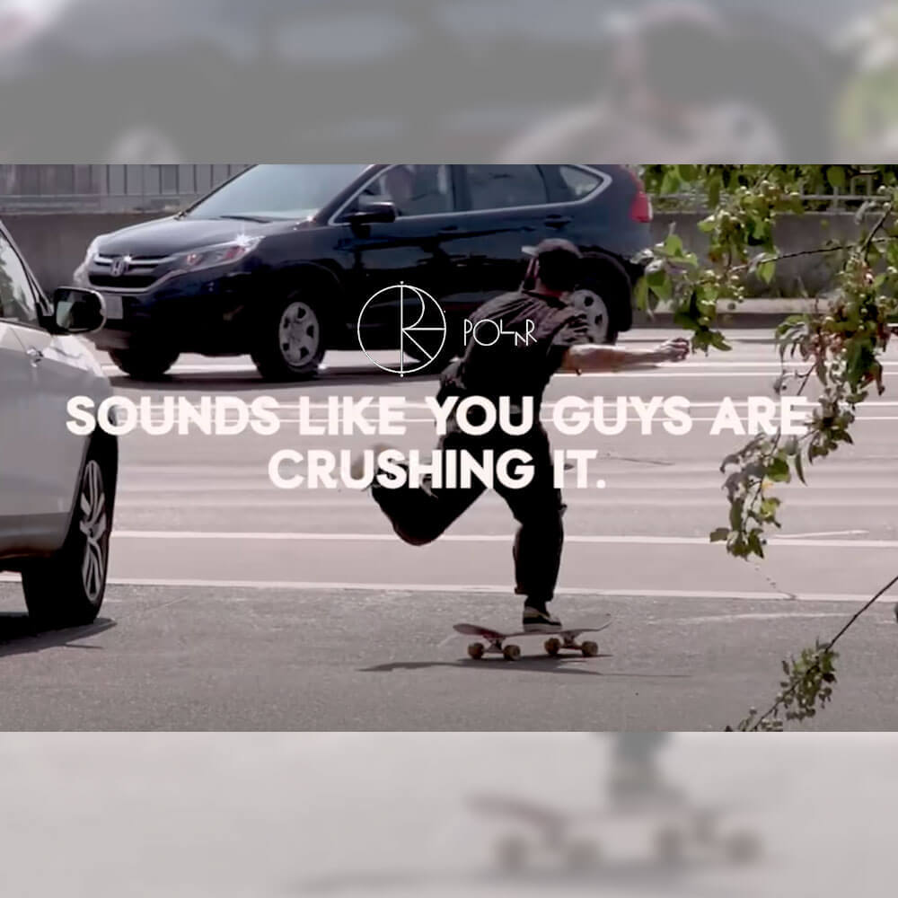 POLAR SKATE CO からフルレングスビデオ、SOUNDS LIKE YOU GUYS ARE CRUSHING IT が公開  ｜カリフォルニアストリート